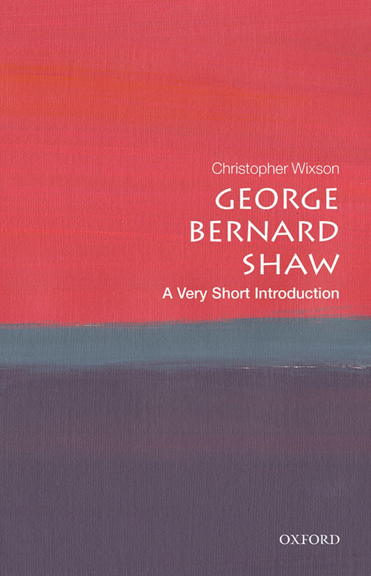 George Bernard Shaw: A Very Short Introduction book cover