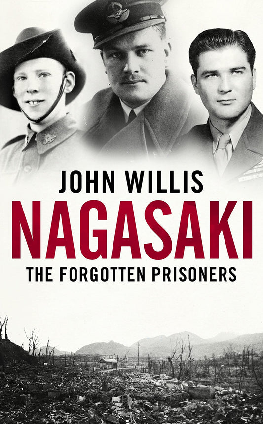 Nagasaki: The Forgotten Prisoners book cover