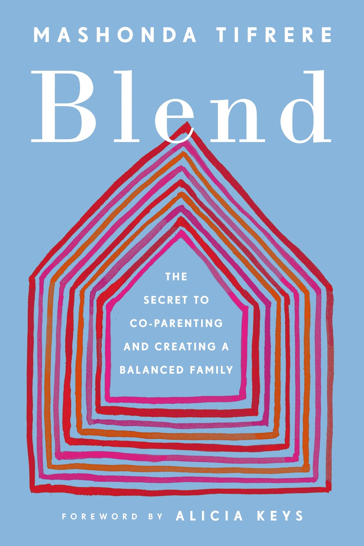 Blend: The Secret to Co-Parenting and Creating a Balanced Family book cover
