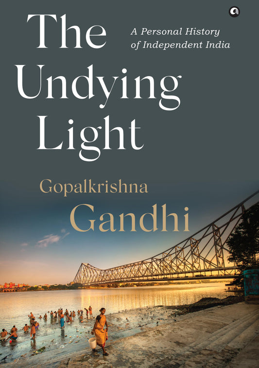 the-undying-light-personal-history-independent-india