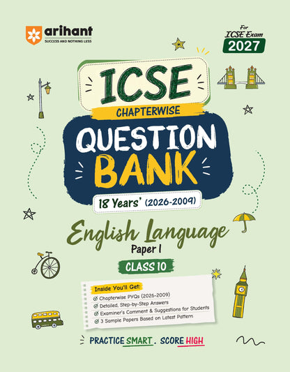 Arihant ICSE Question Bank Class 10 English Language Paper I For Board Exam 2027 | CChapterwise PYQs & Solved Papers | 18 Years Previous Year Questions (2026–2009) | Sample Papers & Detailed Answers