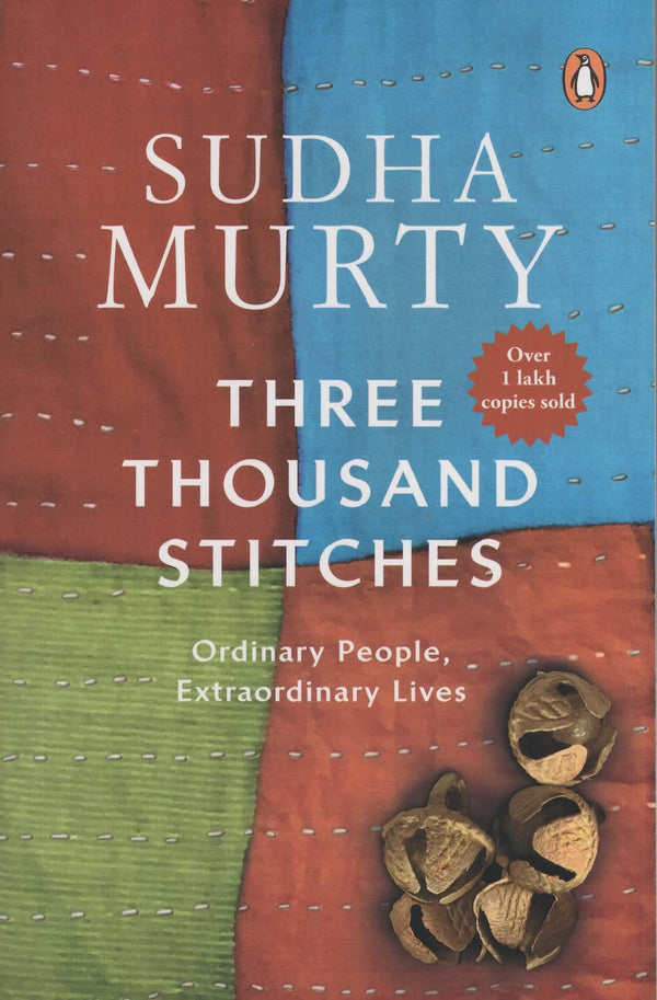 Three Thousand Stitches: Ordinary People, Extraordinary Lives [Paperback] Murty, Sudha