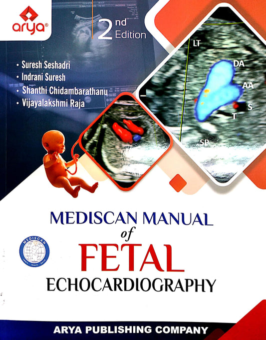 Mediscan Manual of Fetal Echocardiography 2 Edition