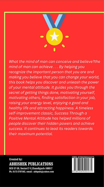 Success Through Positive Mental Attitude; Original Unabridged Classic Edition