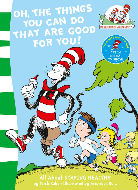 Oh, The Things You Can Do That Are Good For You book cover
