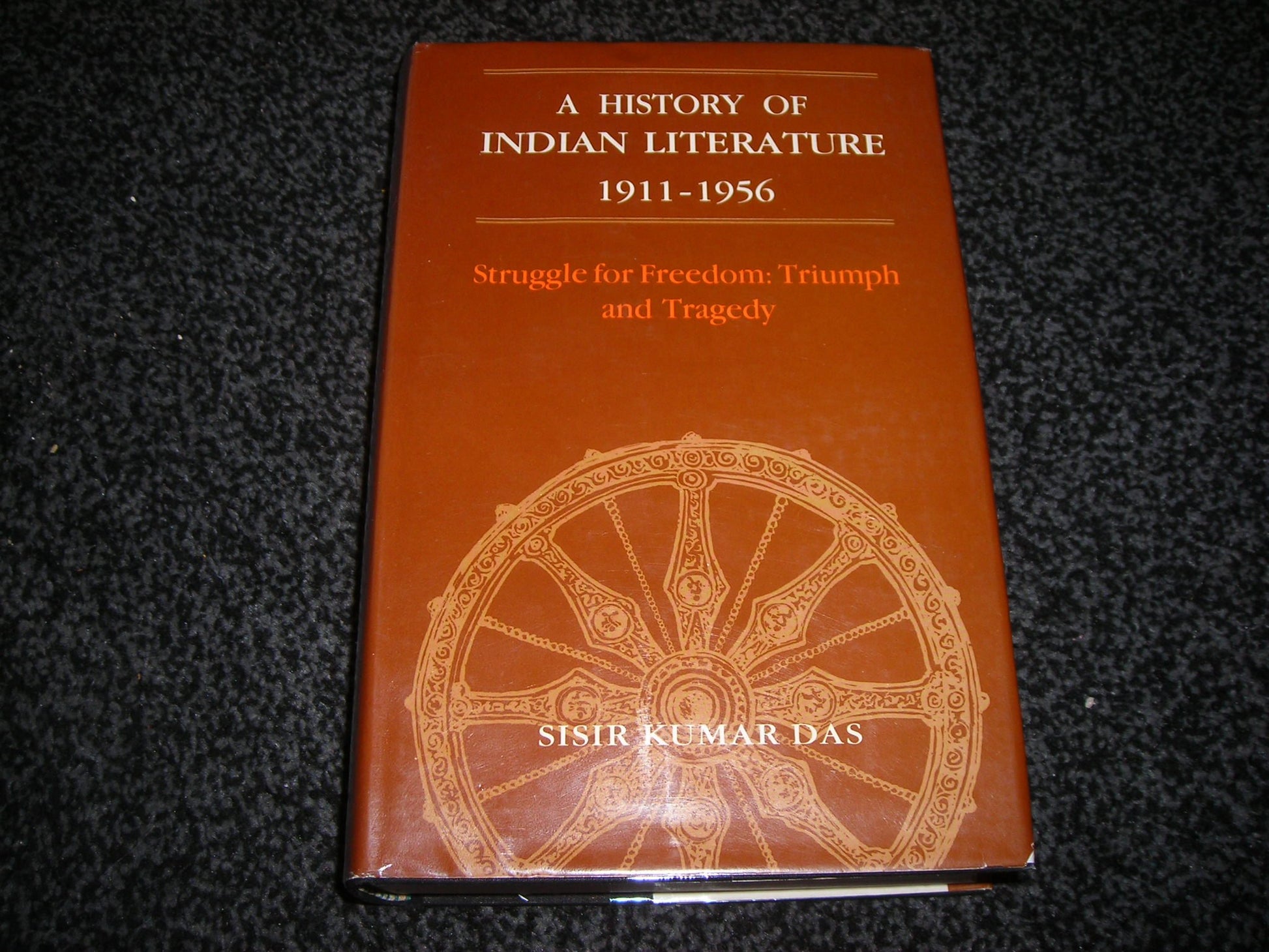 A History of Indian Literature 1911-1956: (Struggle for Freedom: Triumph and Tragedy) book cover