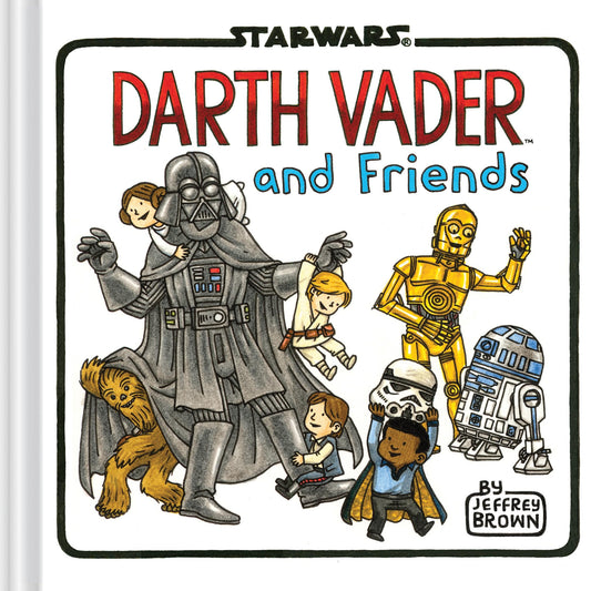 Darth Vader & Friends book cover