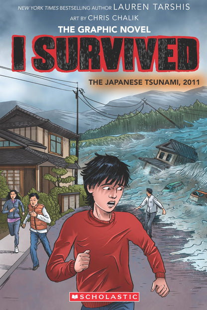 I Survived Graphic Novel #12: I Survived The Japanese Tsunami, 2011
