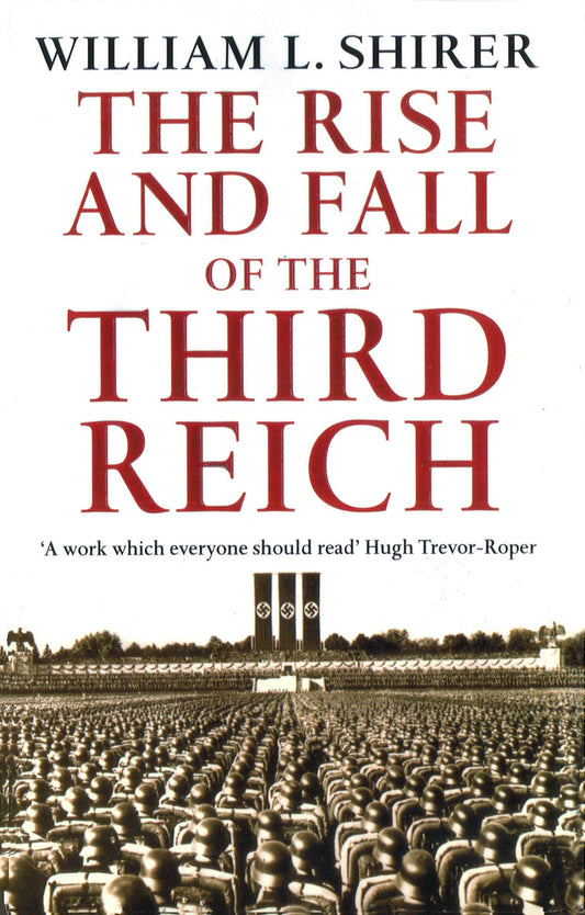 The Rise and Fall of the Third Reich by William L. Shirer book cover