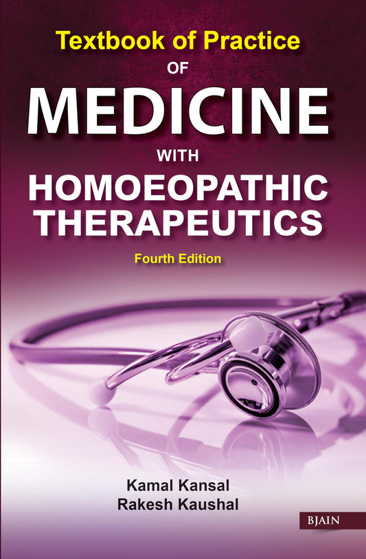 Textbook of Practice of Medicine with Homoeopathic Therapeutics - Fourth Edition