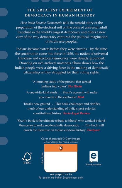 How India Became Democratic: Citizenship And The Making Of The Universal Franchise