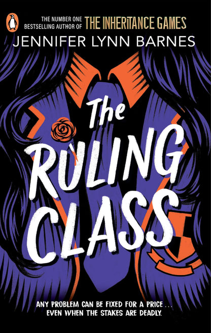 The Ruling Class: The unputdownable mystery thriller from the author of The Inheritance Games (The Fixer, 1)