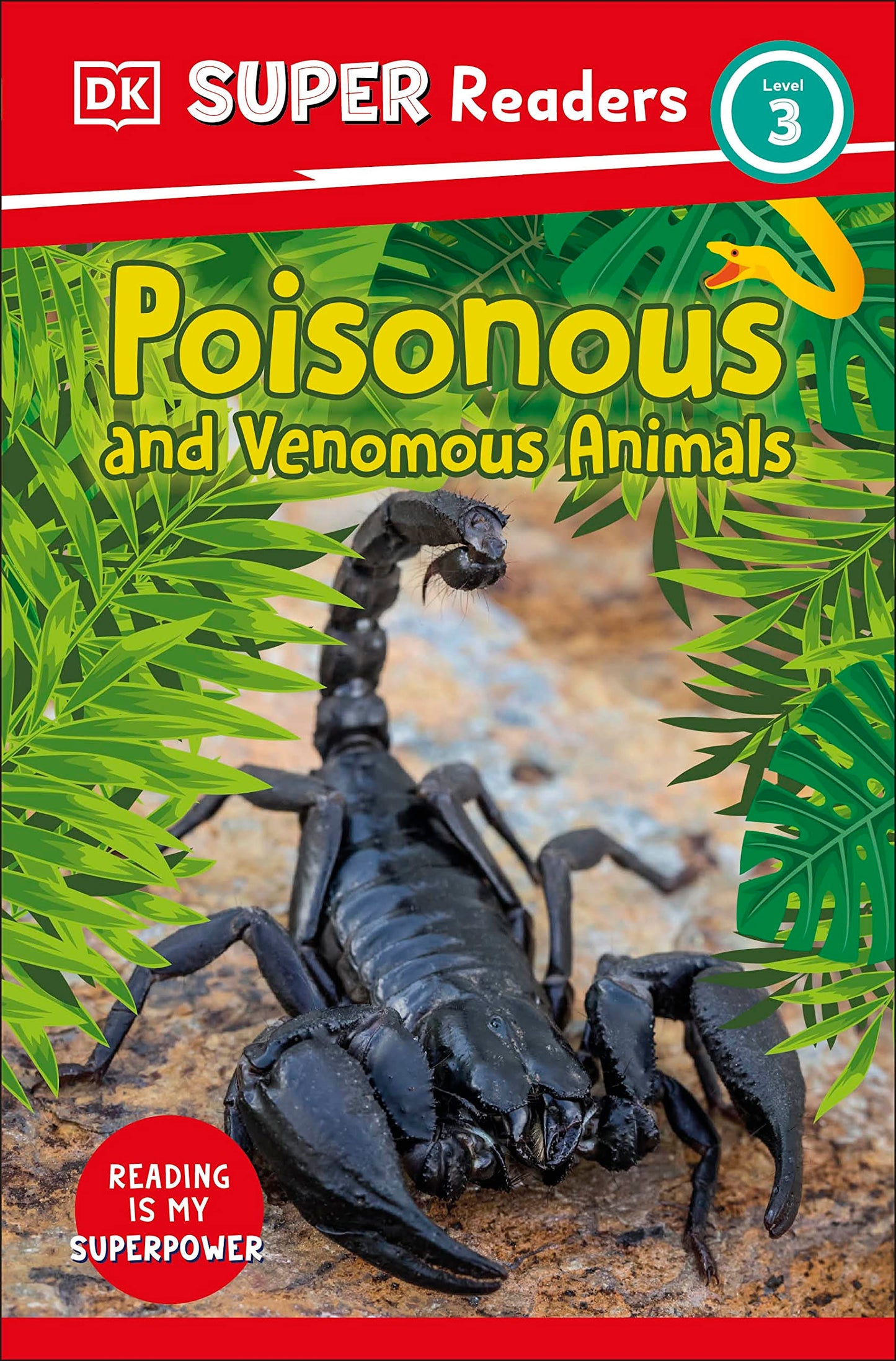 DK Super Readers Level 3 Poisonous and Venomous Animals book cover