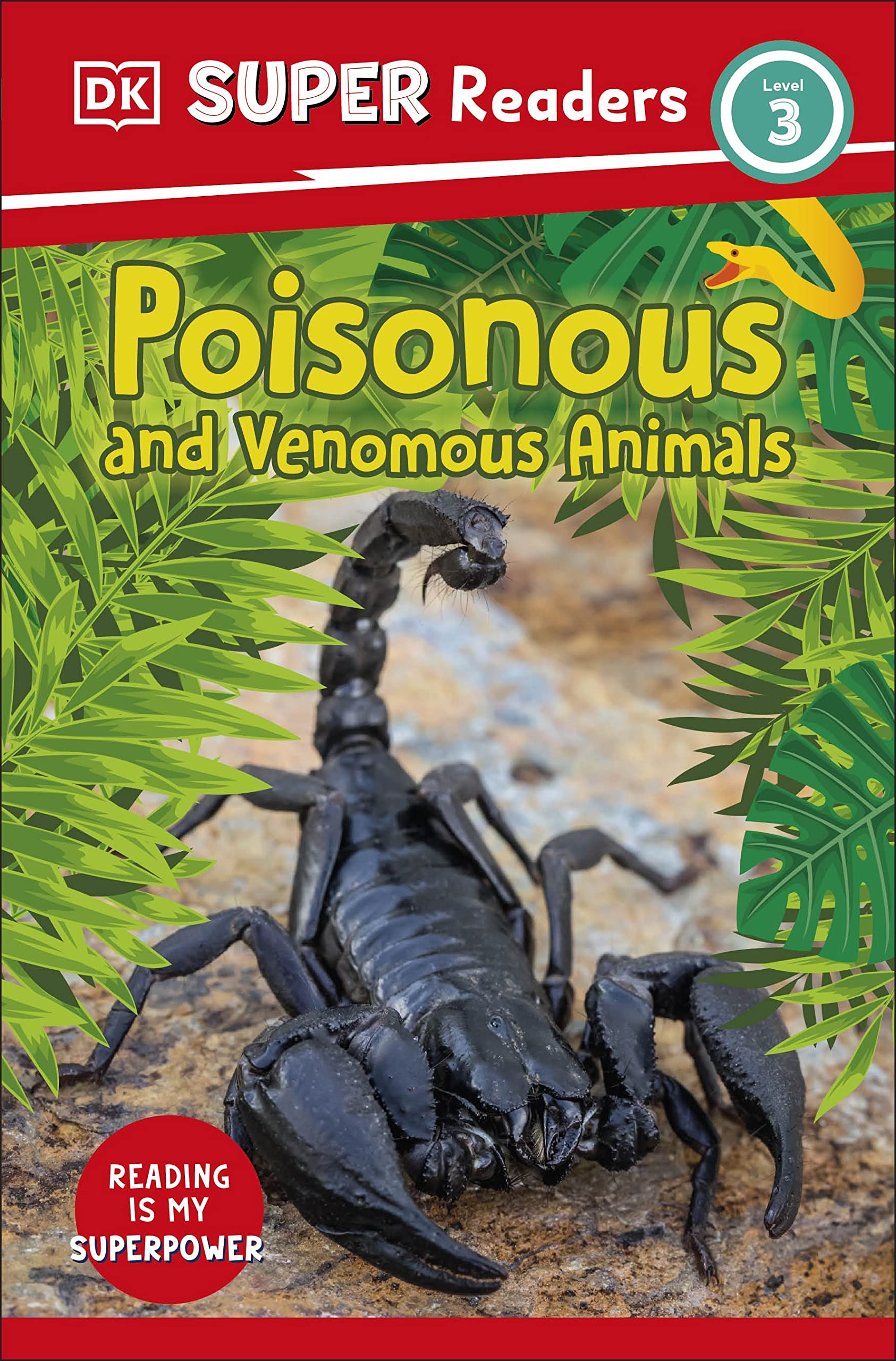 DK Super Readers Level 3 Poisonous and Venomous Animals book cover