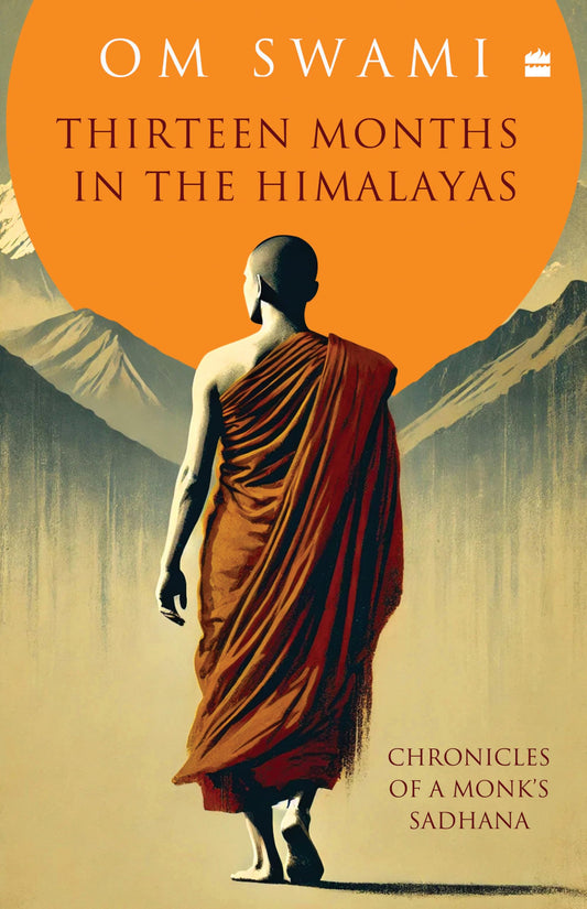 thirteen-months-himalayas-monks-sadhana
