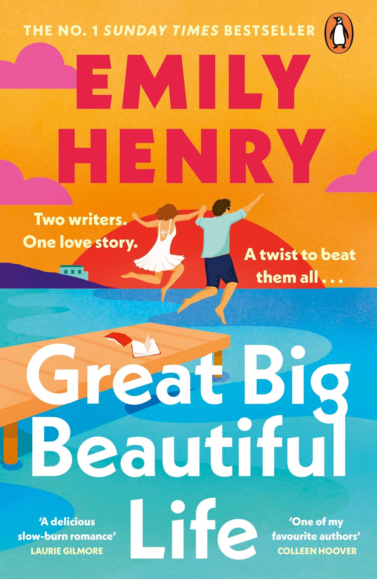 Great Big Beautiful Life: The sweeping new slow-burn love story and Sunday Times bestseller from the author of Beach Read