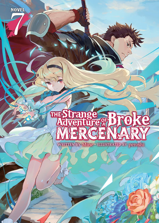 The Strange Adventure of a Broke Mercenary (Light Novel) Vol. 7 book cover