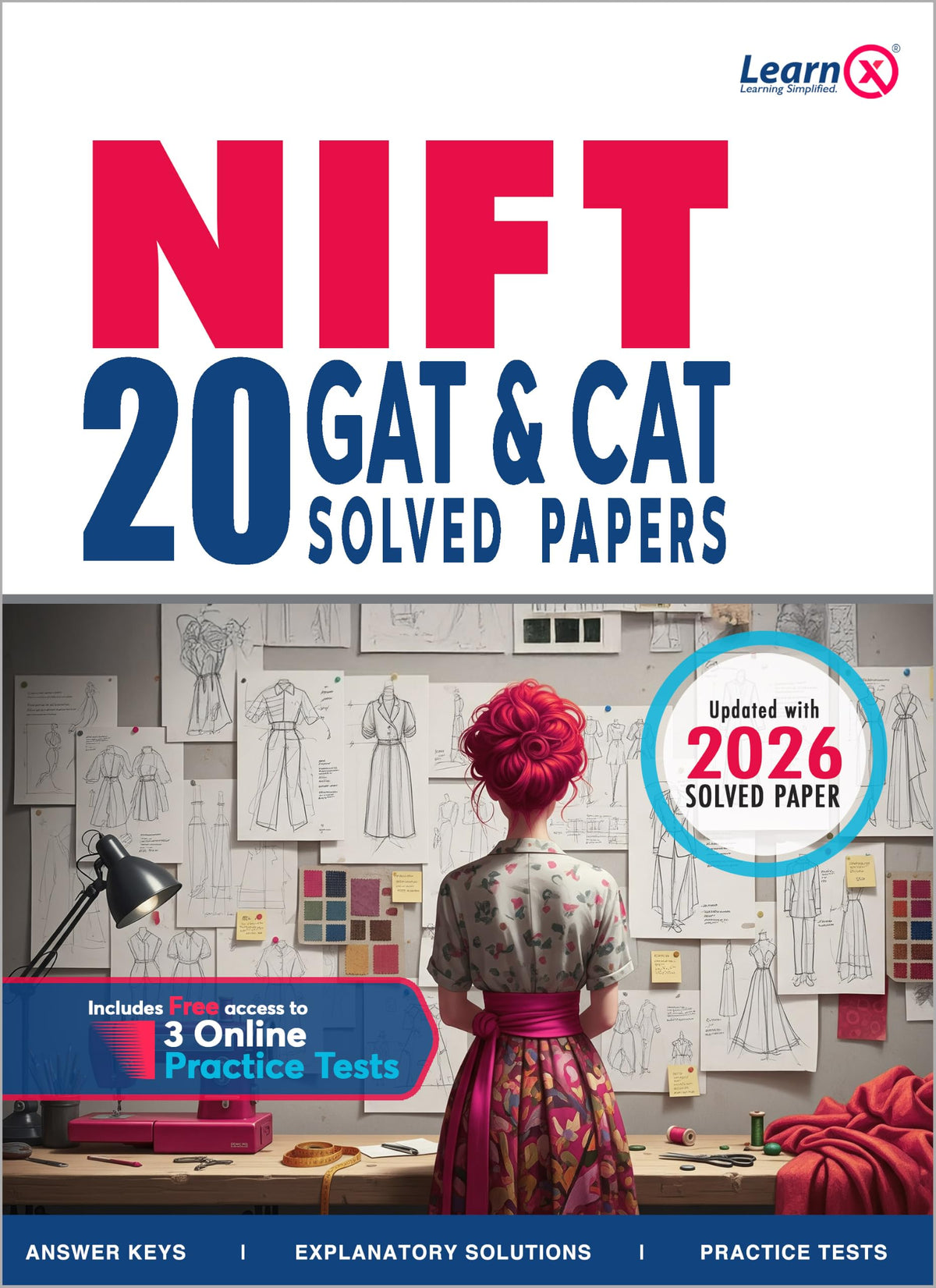 NIFT - GAT & CAT Solved Papers [Year-wise] with 3 Online Practice Tests
