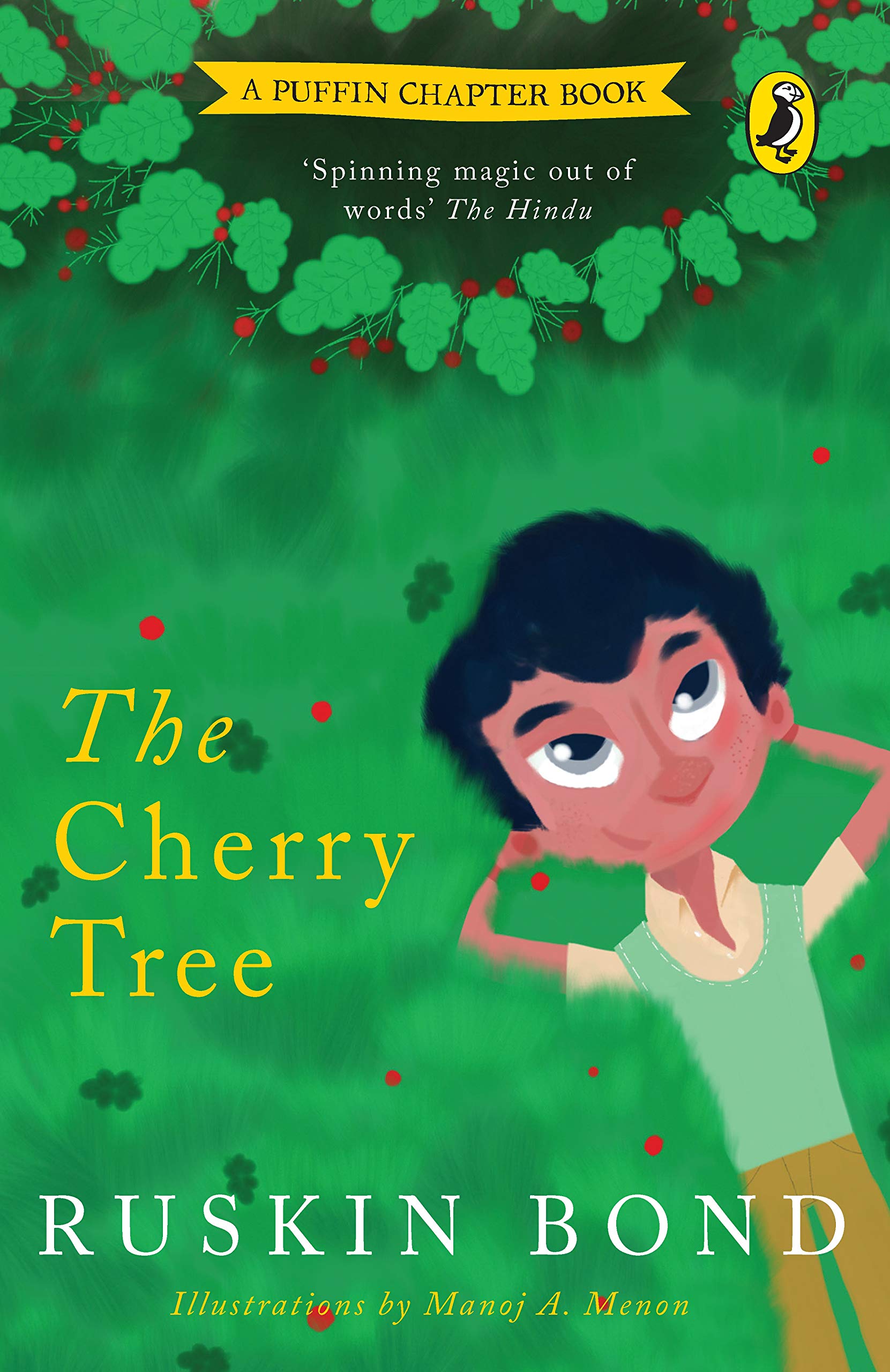 The Cherry Tree: A Short Story in the Popular Puffin Chapter-Book Series for Children by Sahitya Akademi Winning Author (1992) Ruskin Bond  illustrated bedtime tale by Ruskin Bond book cover