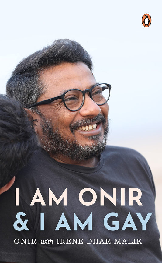 I Am Onir And I Am Gay book cover