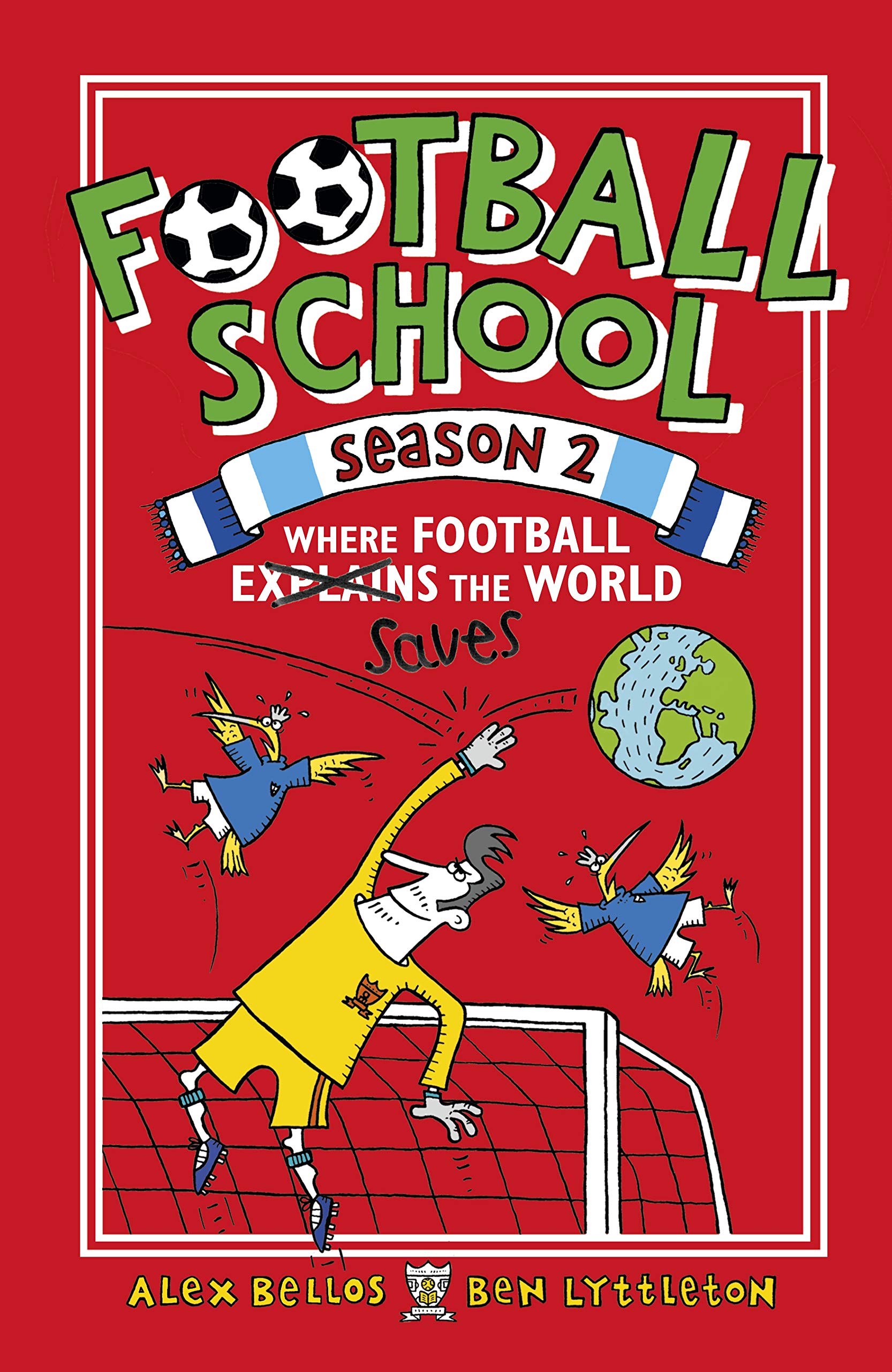 Football School Season 2: Where Football Explains The World book cover