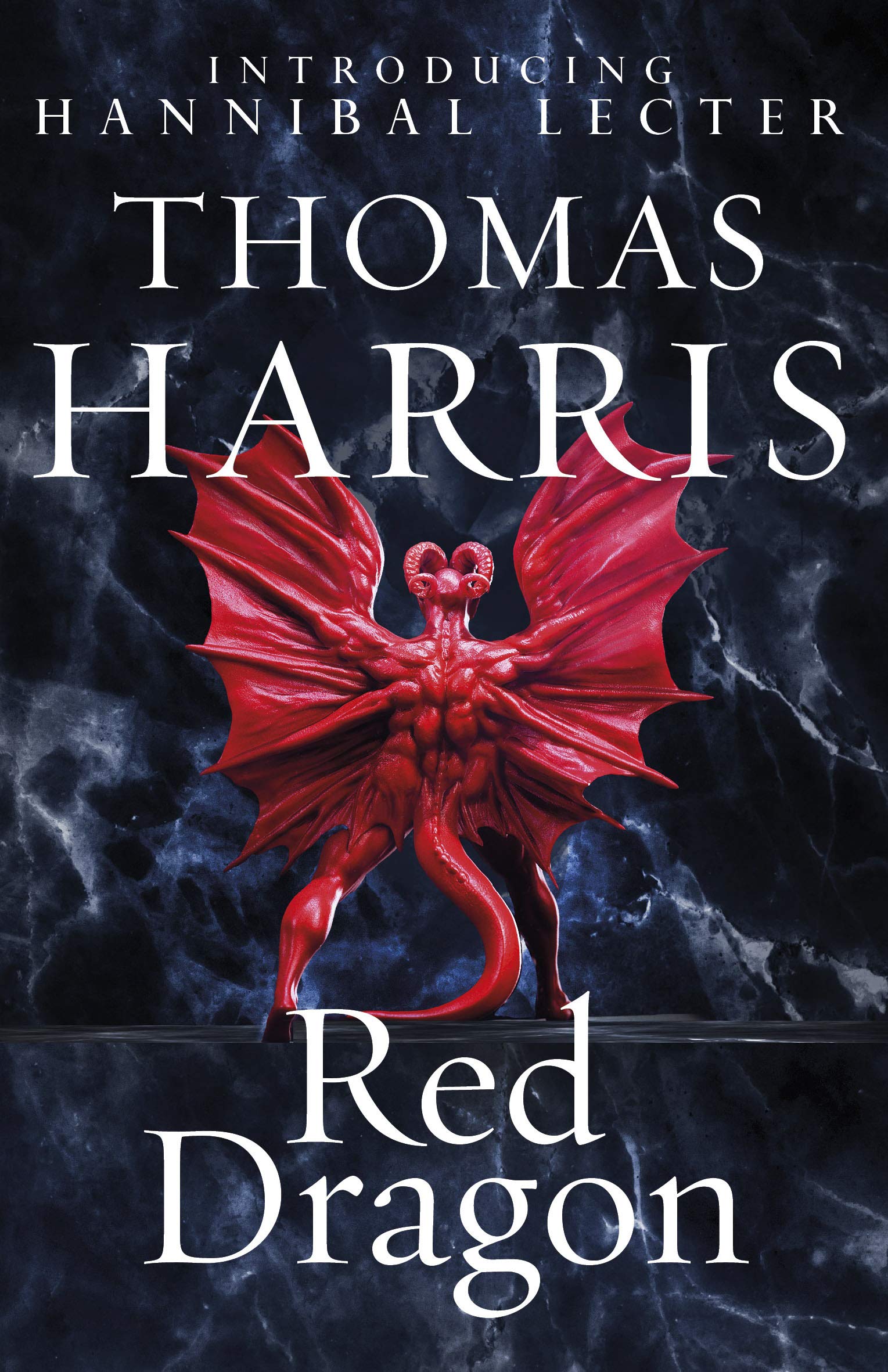 Red Dragon: The original Hannibal Lecter classic (Hannibal Lecter) by Thomas Harris book cover