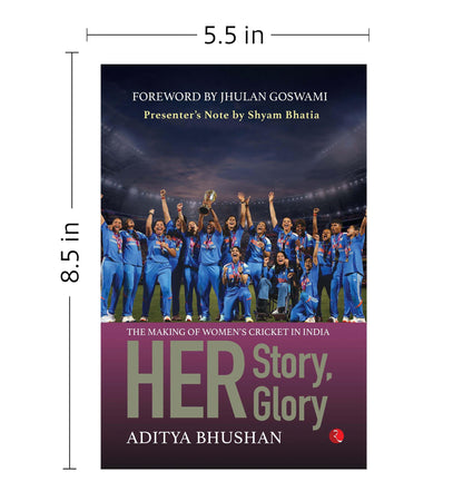 Her Story, Her Glory: The Making of Women’s Cricket in India