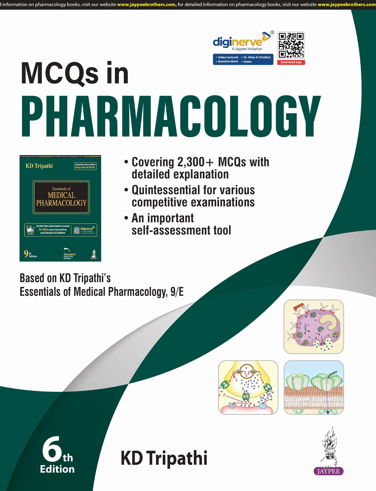 MCQs in Pharmacology, 6/E with 2,300+ MCQs for MBBS 2nd Year Students | Chapter-wise Self-Assessment and Exam Revision Bank with Explanatory Answers, Covering the Complete Syllabus: 1