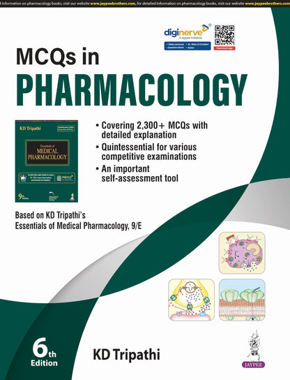 MCQs in Pharmacology, 6/E with 2,300+ MCQs for MBBS 2nd Year Students | Chapter-wise Self-Assessment and Exam Revision Bank with Explanatory Answers, Covering the Complete Syllabus: 1