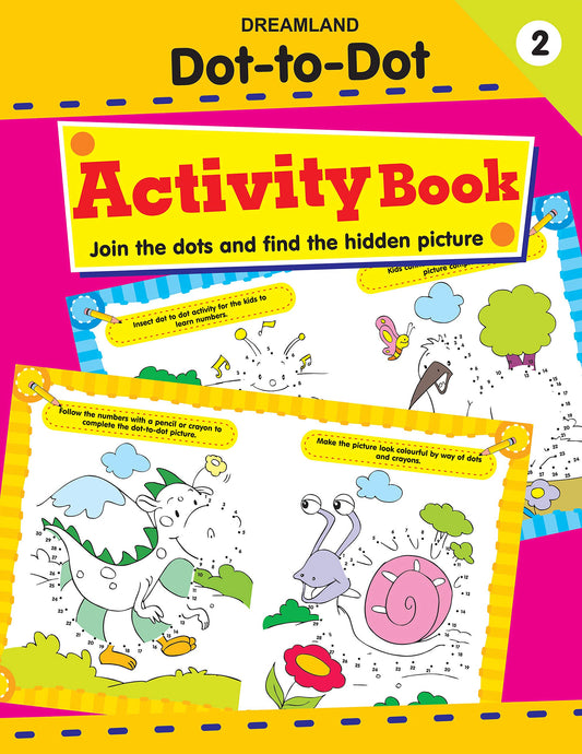 Fun with Dot to Dot Book 2 for Children - Join the Dots and Find the Hidden Picture 32 Pages Book: Activity book 2 by Dreamland Publications (Author) book cover