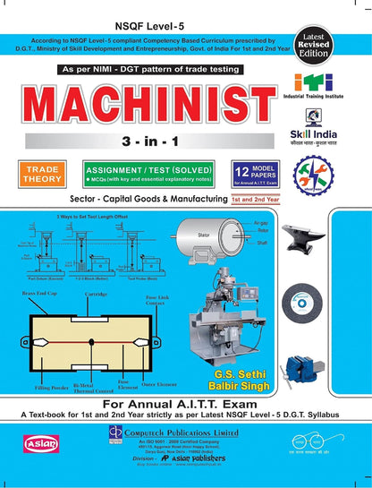 MACHINIST 3-IN-1 TH. & ASST./TEST-SOL./MODEL PAPERS (NSQF - 5 SYLL.) 1ST & 2ND YR.