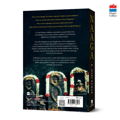Naaga : Discovering the Extraordinary World of Serpent Worship
