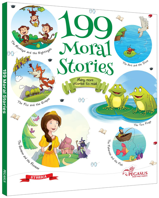 199 Moral Stories - Self Teaching Moral Stories for 3 to 6 Year Old Kids