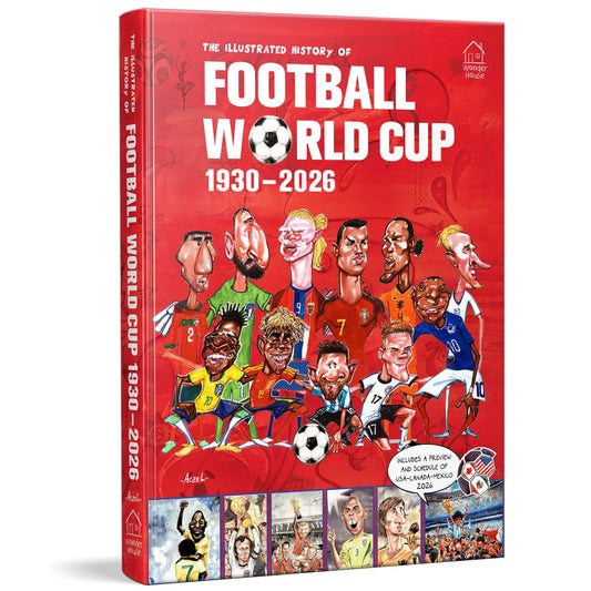 The Illustrated History of Football World Cup 1930 - 2026