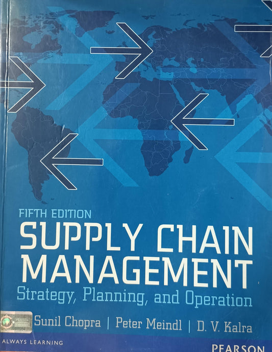 Supply Chain Management: 5th Edition Strategy, Planning and Operation (Old Edition)