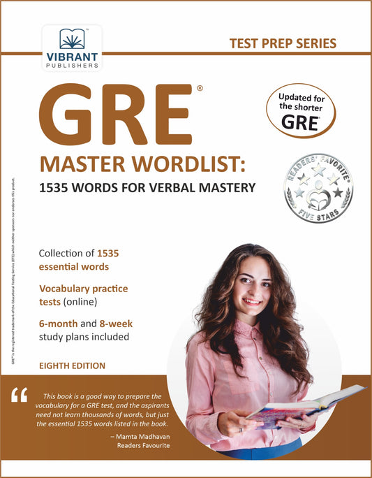 GRE Master Wordlist: 1535 Words for Verbal Mastery | 1535 Essential Vocabulary Words with Synonyms, Antonyms, Usage & Practice Exercises for the Shorter GRE 2026