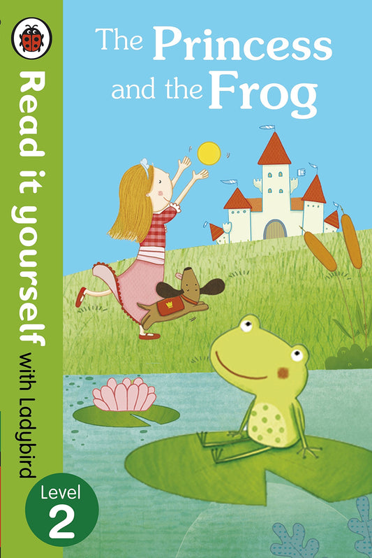 The Princess and the Frog: Read it Yourself with Ladybird (Level2) by Ladybird (Author) book cover