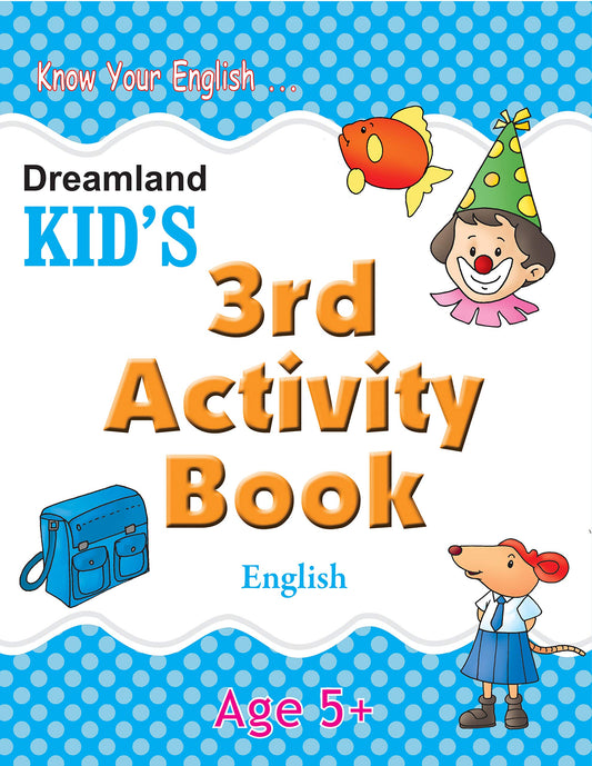 English Kid's Activity Book Age 5+ - 3rd Activity Book (Kid's Activity Books) by Dreamland Publications book cover