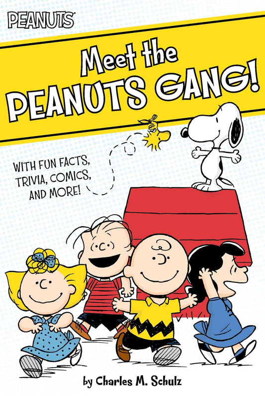 Meet the Peanuts Gang!: With Fun Facts, Trivia, Comics, and More! book cover