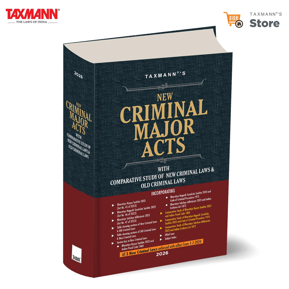 Taxmann's New Criminal Major Acts (BNS | BNSS | BSA) [2026 Edition] – The Single Comparative Reference to Seamlessly Transition from IPC, CrPC and Evidence Act to the New Criminal Law Framework