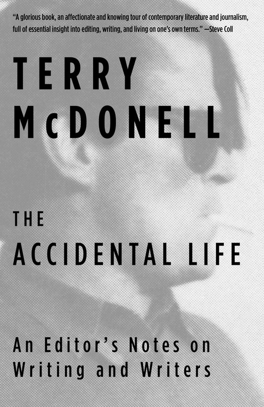The Accidental Life: An Editors Notes on Writing and Writers book cover