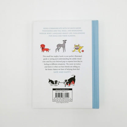 DOGGIE LANGUAGE - A DOG LOVER'S GUIDE TO UNDERSTANDING YOUR BEST FRIEND