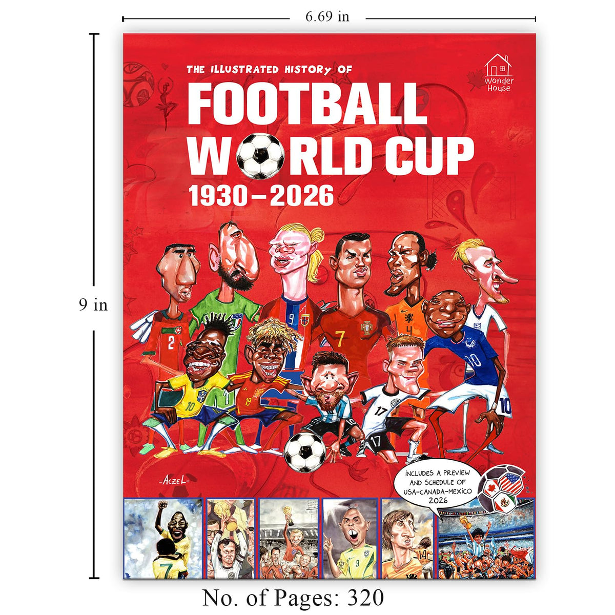 The Illustrated History of Football World Cup 1930 - 2026