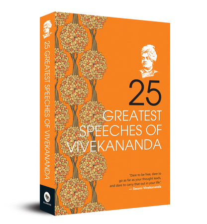 25 Greatest Speeches Of Vivekananda | Collectable Edition A Classic Collection Of Great Speeches | Spiritual | Enlightenment [Paperback]