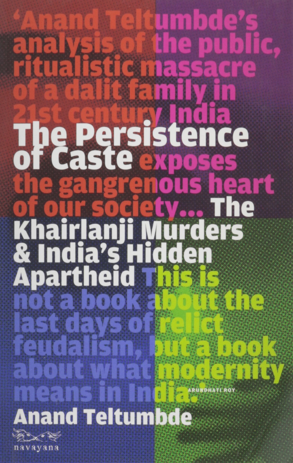 The Persistance Of Caste : The Khairlanji Murders And India’S Hidden Apartheid book cover