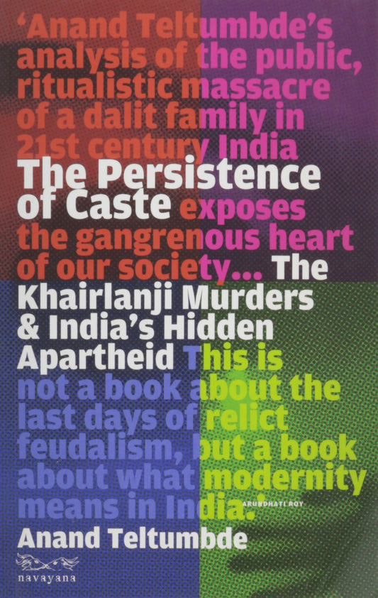 The Persistance Of Caste : The Khairlanji Murders And India’S Hidden Apartheid book cover