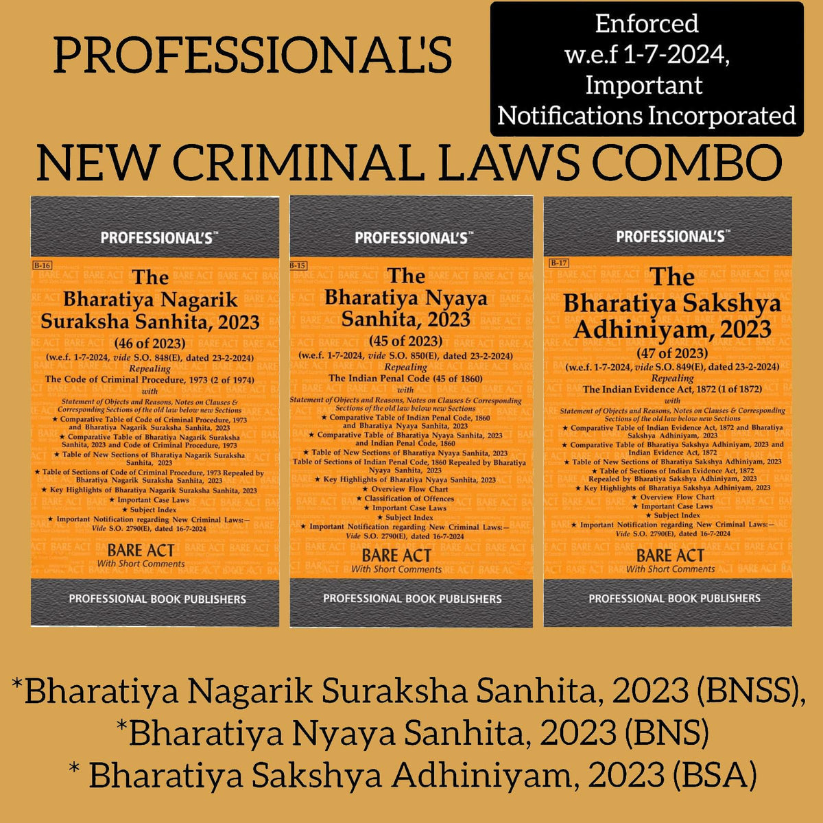 Professional's New Criminal Laws Combo Pack- Bharatiya Nagarik Suraksha Sanhita, 2023 (BNSS), Bharatiya Nyaya Sanhita, 2023 (BNS), Bharatiya Sakshya ... Incorporated (Professional's Bare Acts)