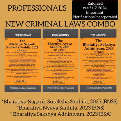 Professional's New Criminal Laws Combo Pack- Bharatiya Nagarik Suraksha Sanhita, 2023 (BNSS), Bharatiya Nyaya Sanhita, 2023 (BNS), Bharatiya Sakshya ... Incorporated (Professional's Bare Acts)