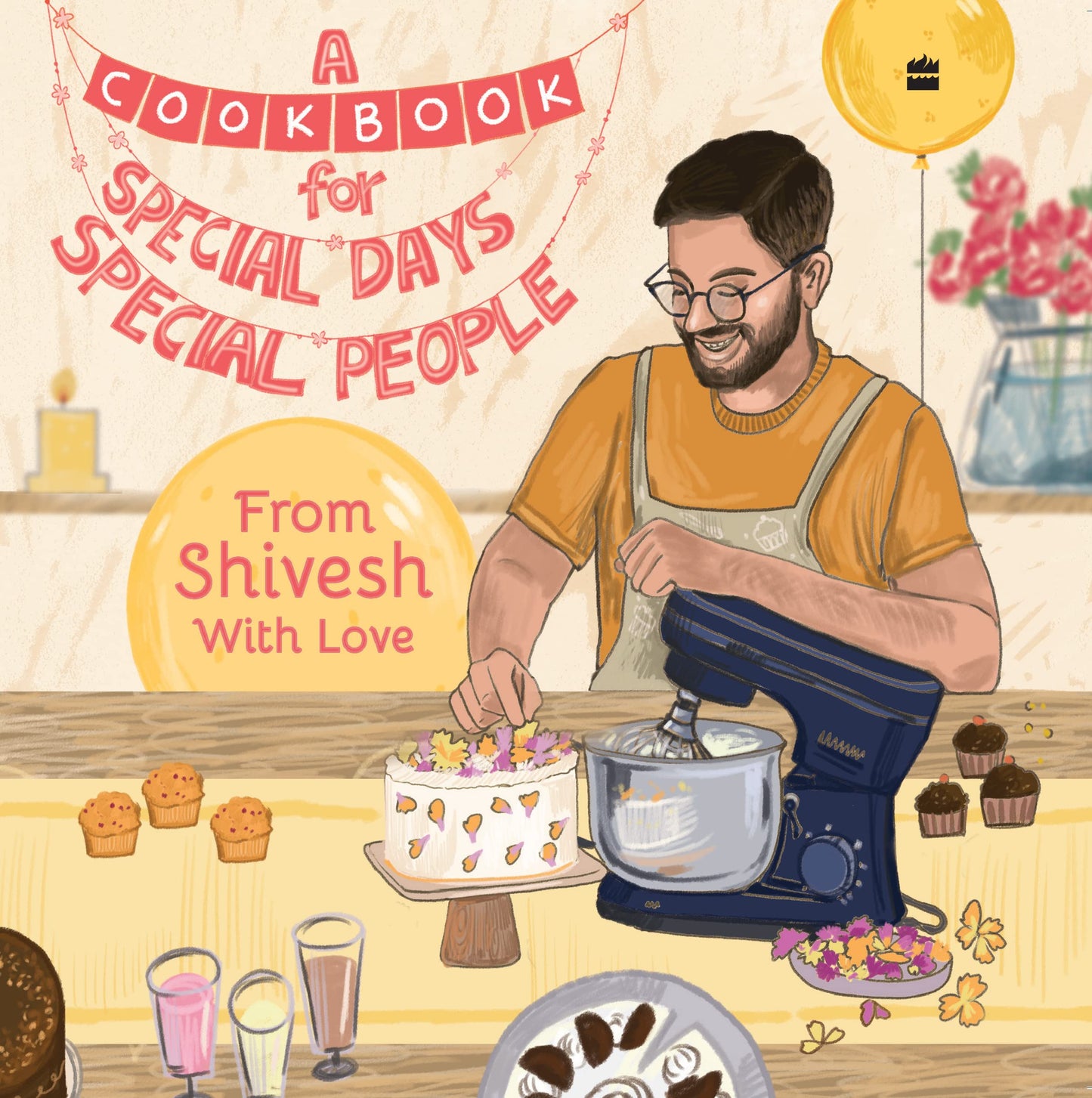 A Cookbook for Special Days, Special People : From Shivesh With Love book cover