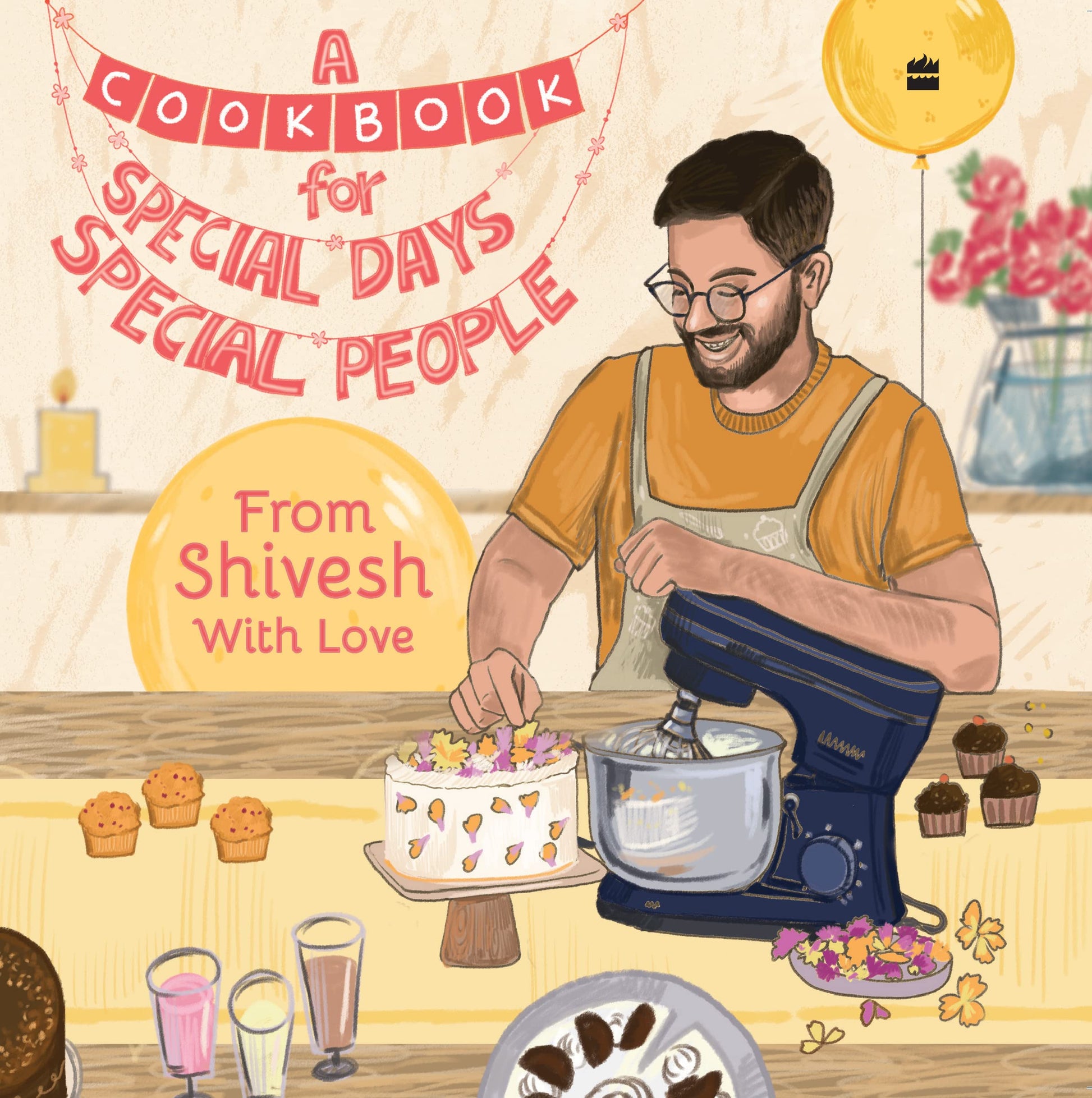 A Cookbook for Special Days, Special People : From Shivesh With Love book cover